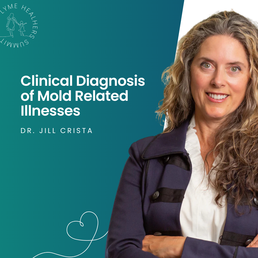 Dr. Jill Crista | Clinical Diagnosis of Mold Related Illnesses