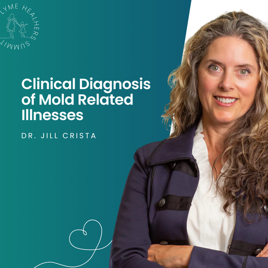 Dr. Jill Crista | Clinical Diagnosis of Mold Related Illnesses