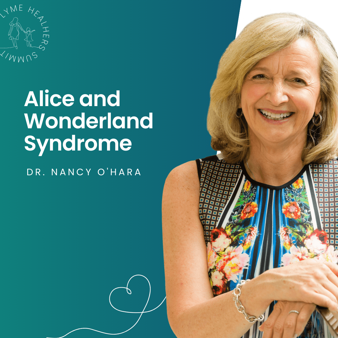 Dr. Nancy O'Hara | Alice and Wonderland Syndrome